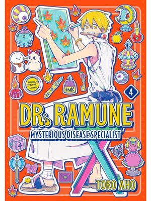 cover image of Dr. Ramune -Mysterious Disease Specialist-, Volume 4
